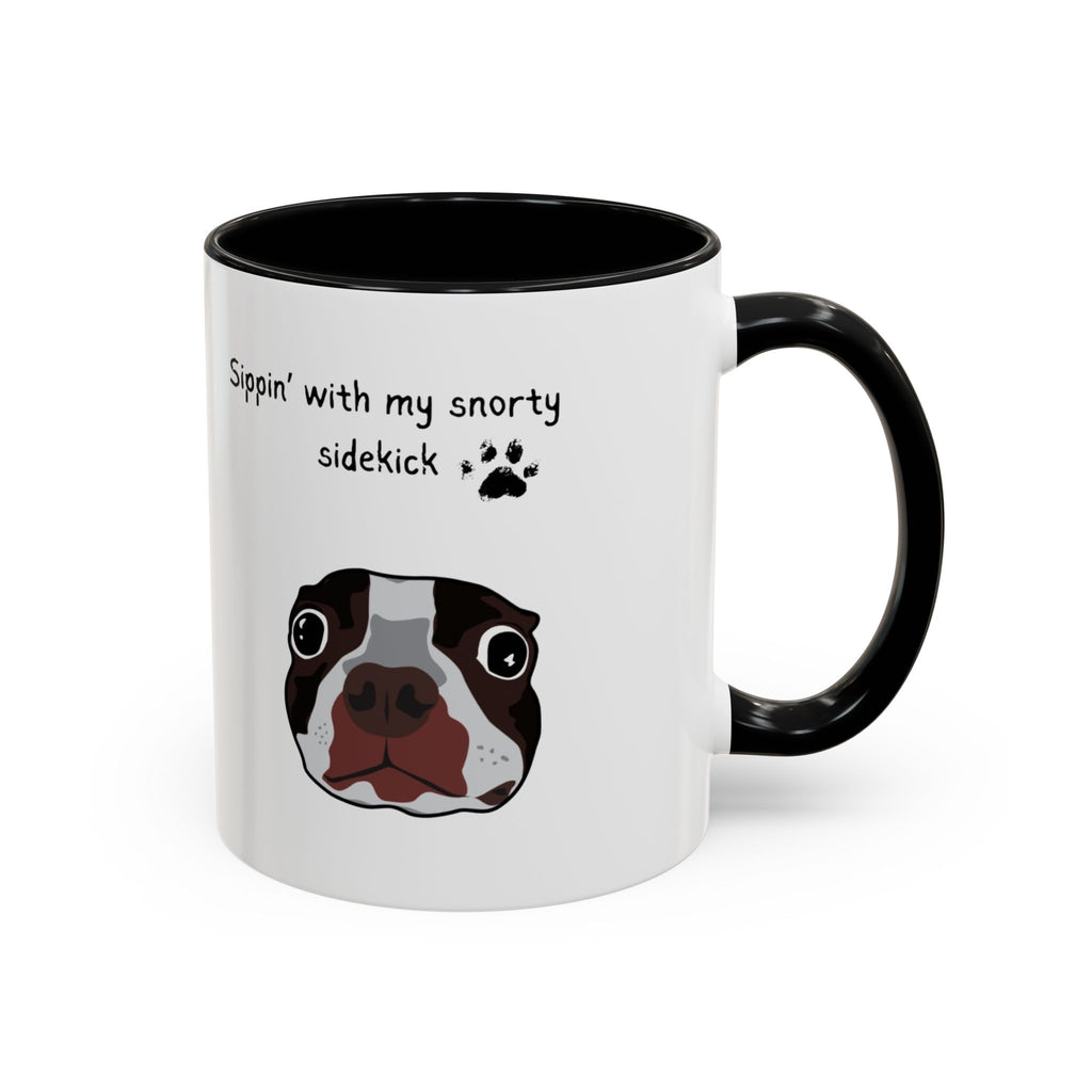 Snorty Dog Lover's Mug | Sippin' with My Snorty Sidekick | Pet Owner Gift | Cute Coffee Mugs | 11oz 15oz Black Accent Cups