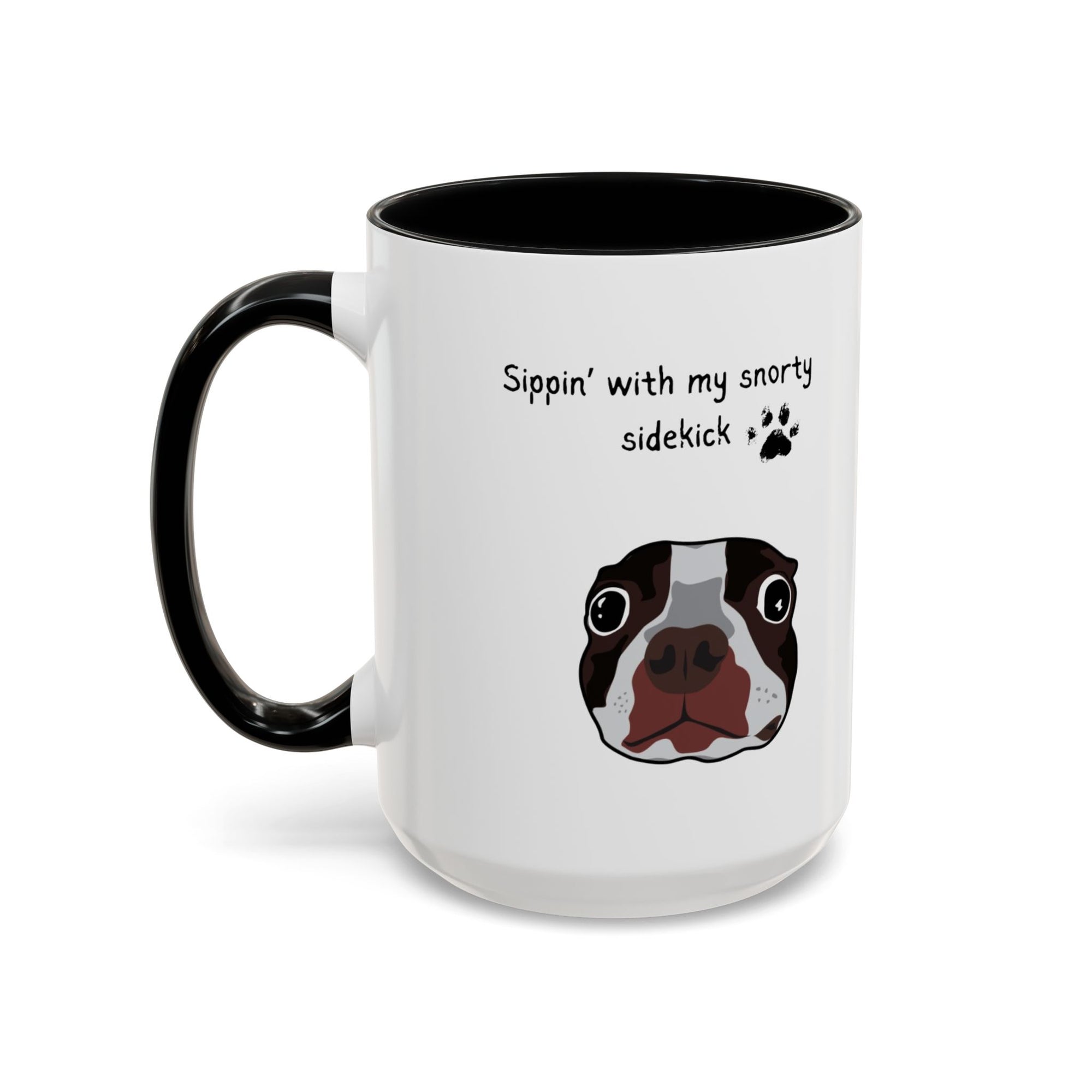Snorty Dog Lover's Mug | Sippin' with My Snorty Sidekick | Pet Owner Gift | Cute Coffee Mugs | 11oz 15oz Black Accent Cups
