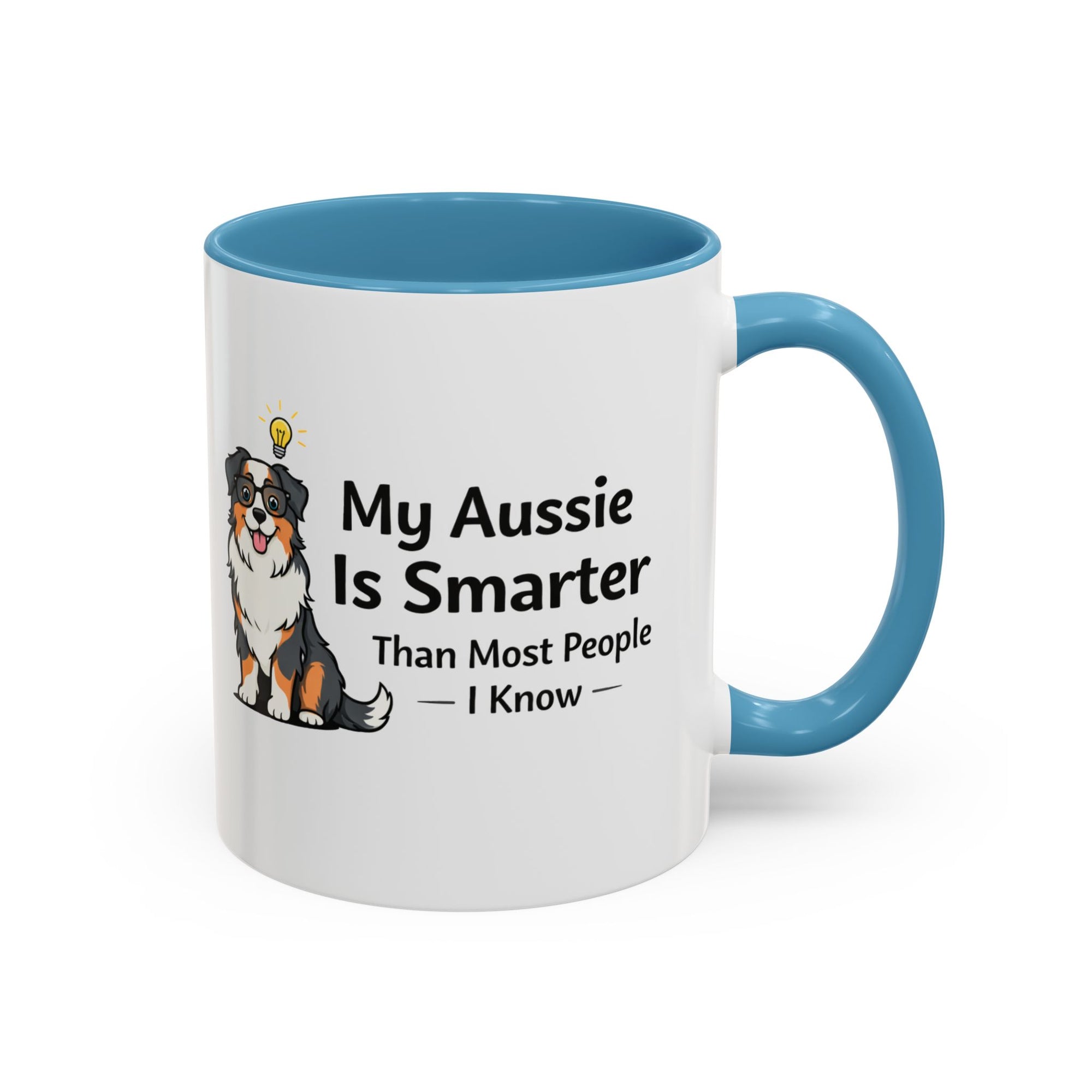 Australian Shepherd Coffee Mug - "My Aussie Is Smarter Than Most People" - Free USA Shipping - Funny Dog Lover Gift (11/15oz)